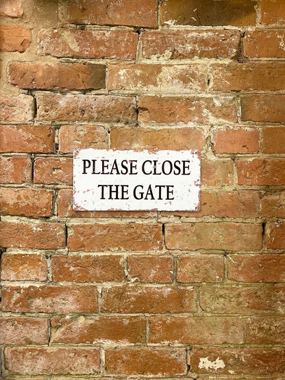 Metal Wall Sign - Please Close The Gate